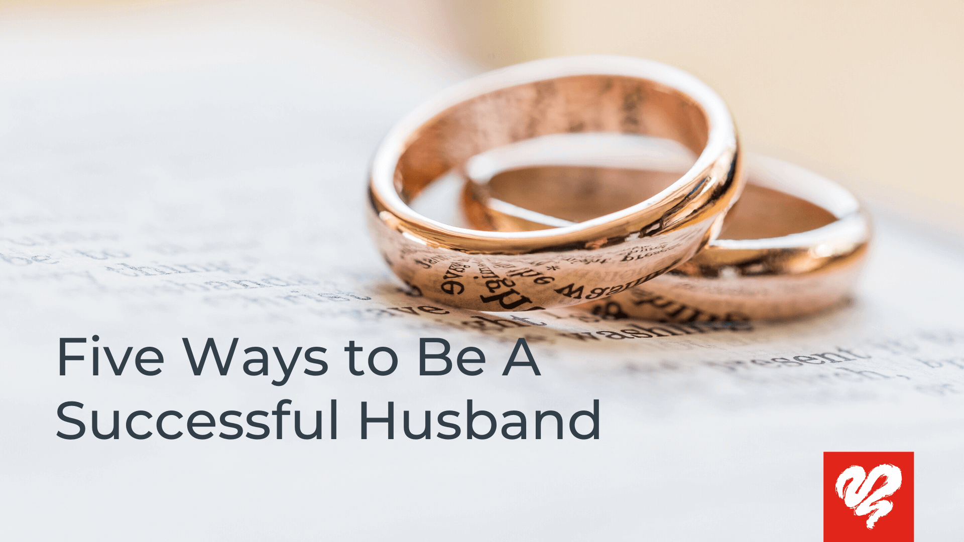 Five Ways to Be a Successful Husband