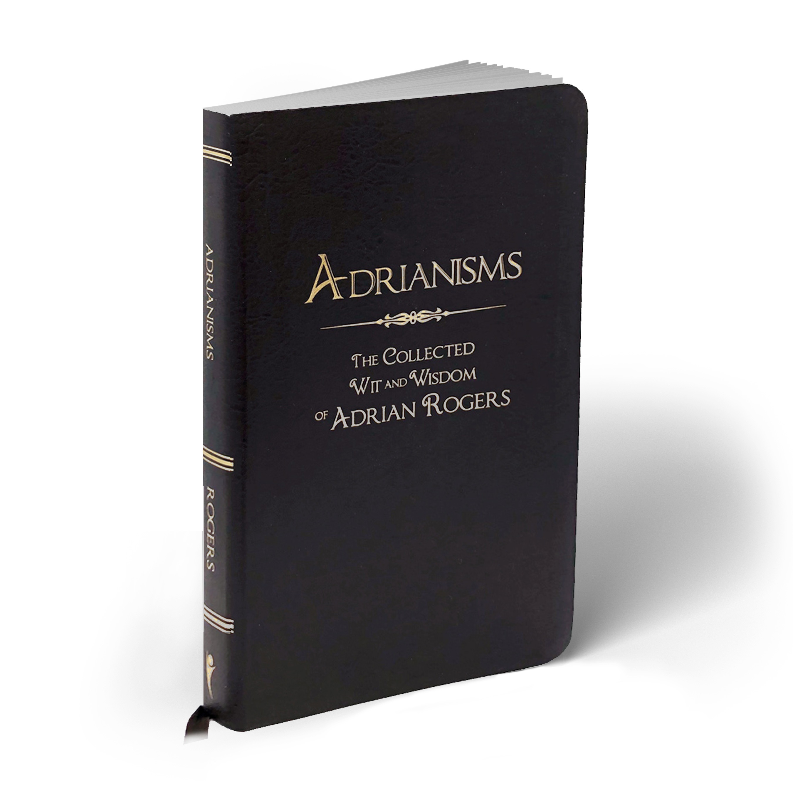 Adrianisms: The Collected Wit & Wisdom of Adrian Rogers Leather-bound Edition