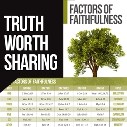 Truth Worth Sharing: Factors of Faithfulness (Discipleship Tool)