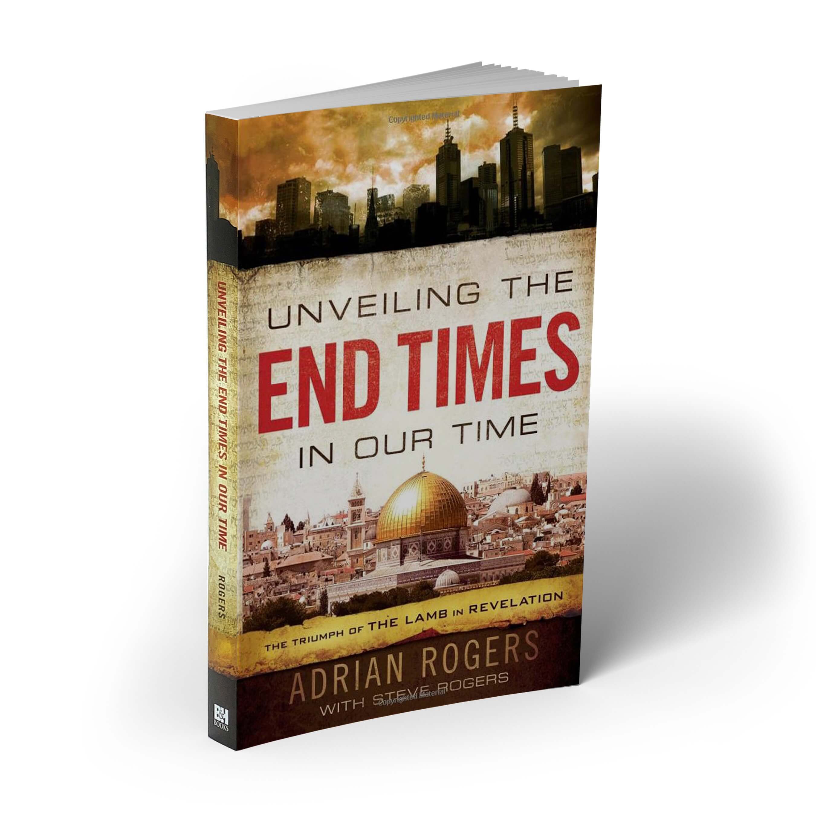 Unveiling The End Times In Our Time (paperback)