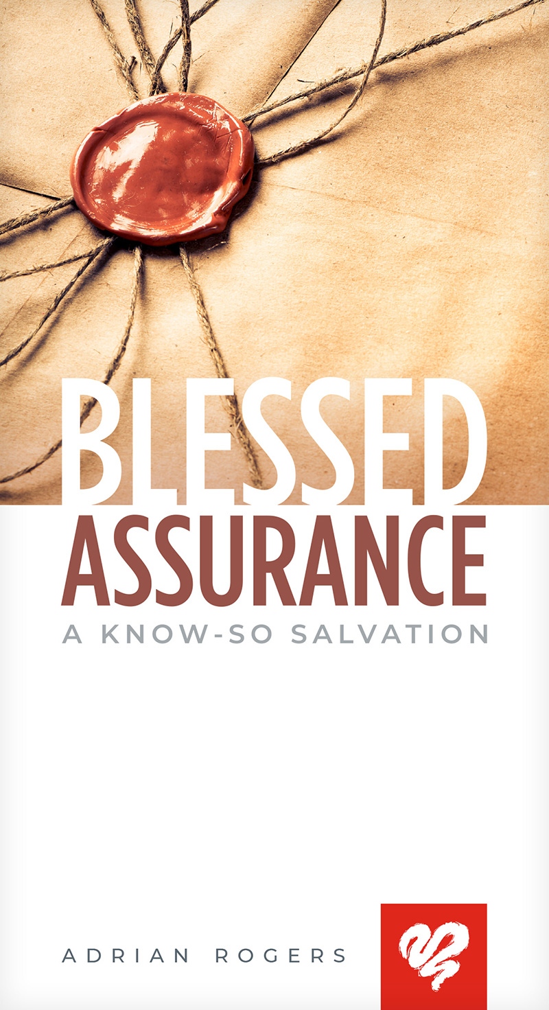 Blessed Assurance: A Know-So Salvation (Booklet)