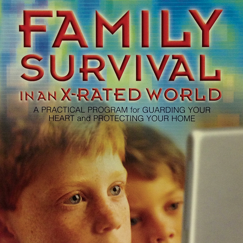 Family Survival In An X-rated World (Book)