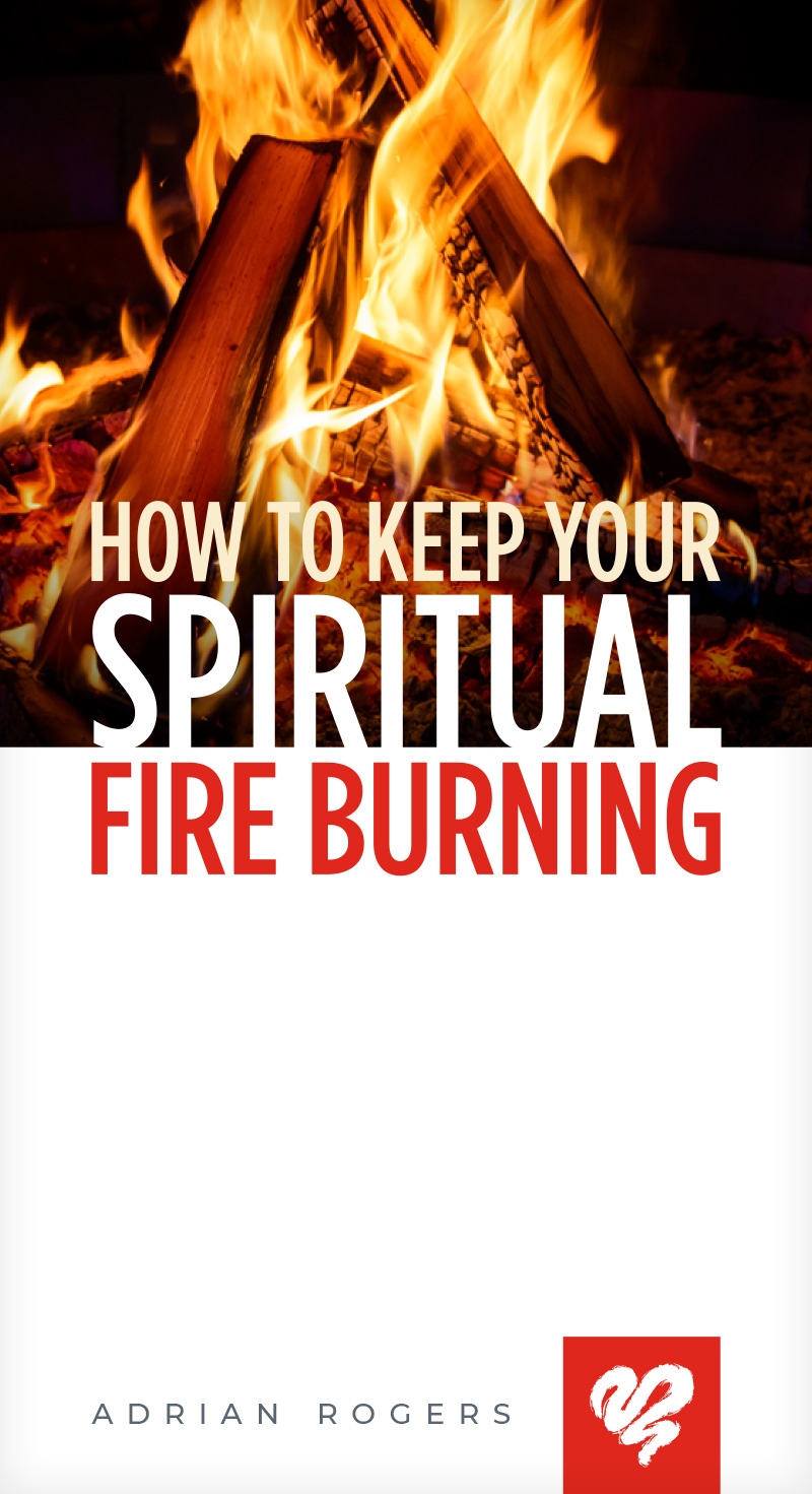 How to Keep Your Spiritual Fire Burning (Booklet)