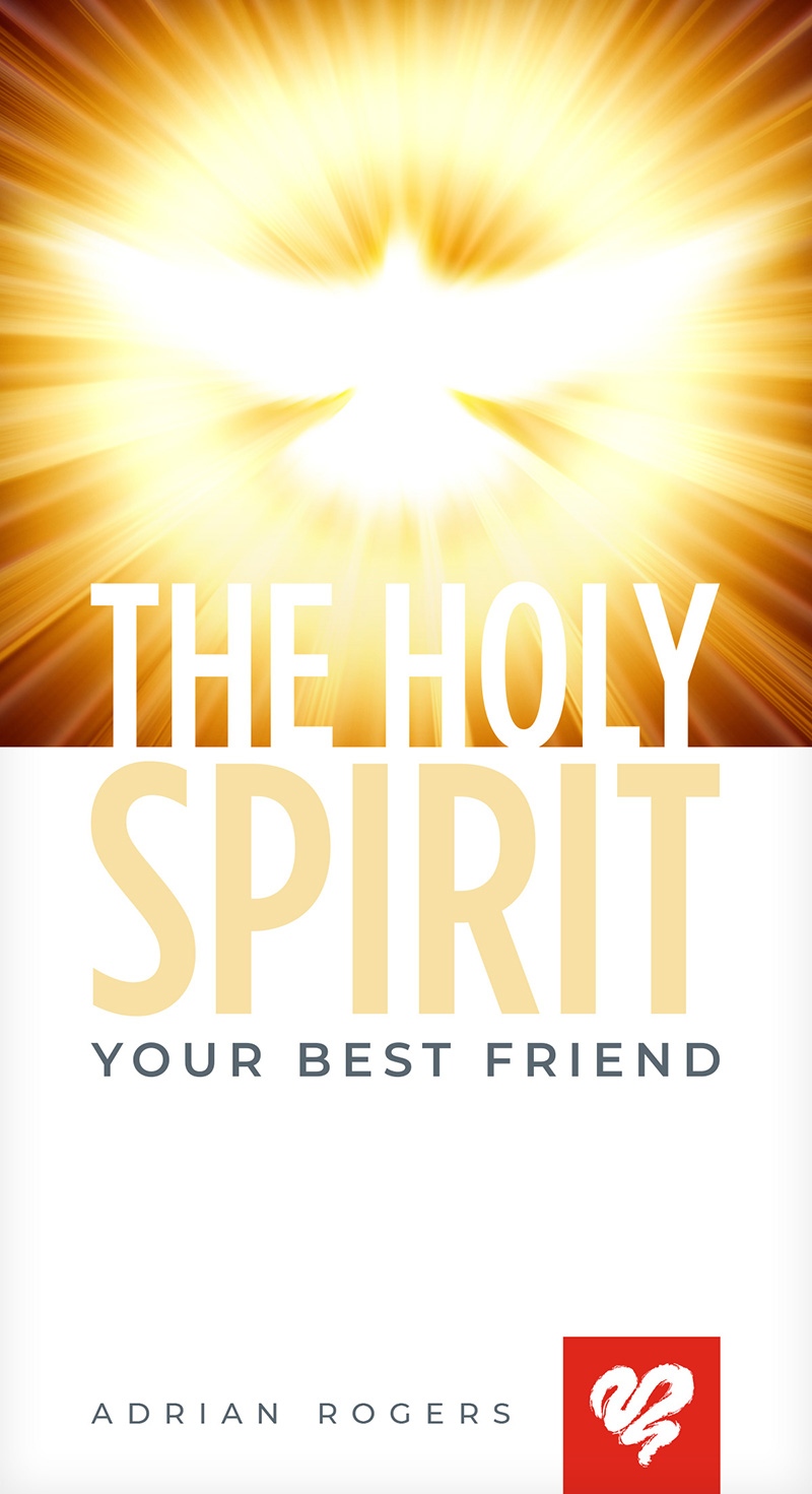 The Holy Spirit: Your Best Friend (Booklet)